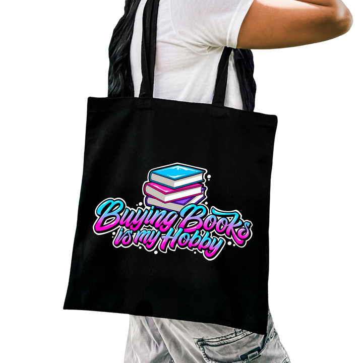 Buying Books Is My Hobby Tote Bag