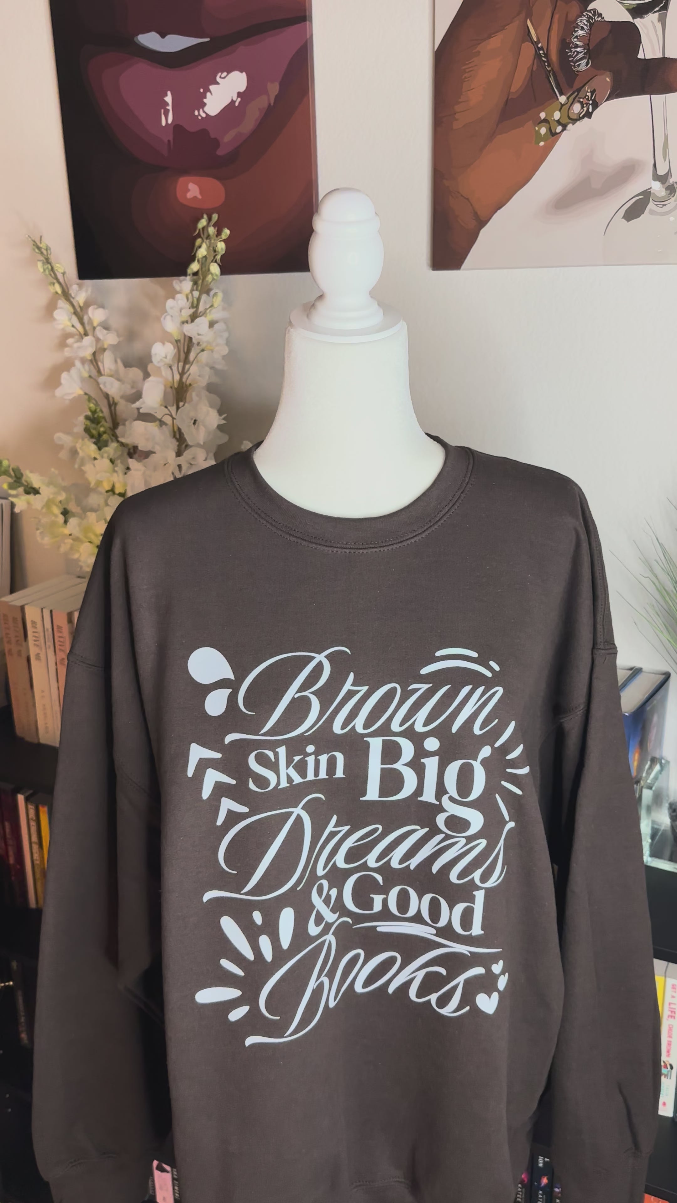 Brown Skin Good Books Sweatshirt